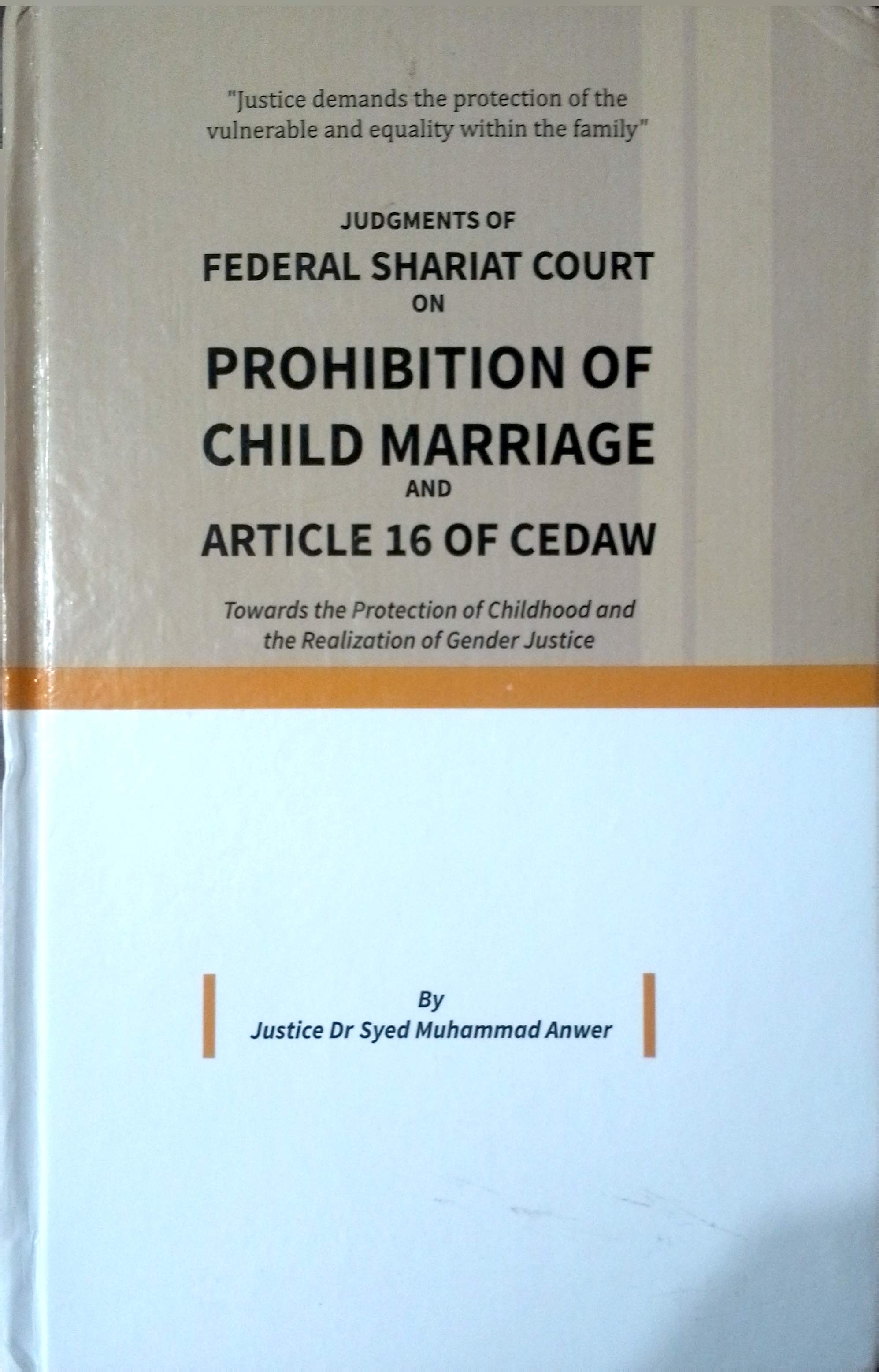 Judgment of Federal Shariat Court on Prohibition of Child Marriage and Article 16 of CADAW