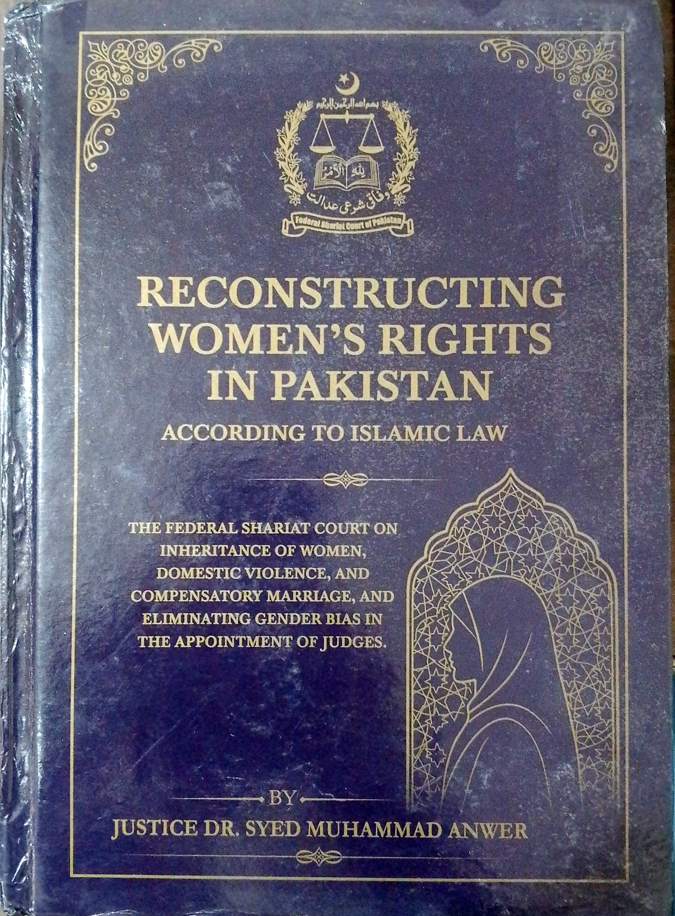 Reconstructing Women's Rights in Pakistan According To Islamic Law